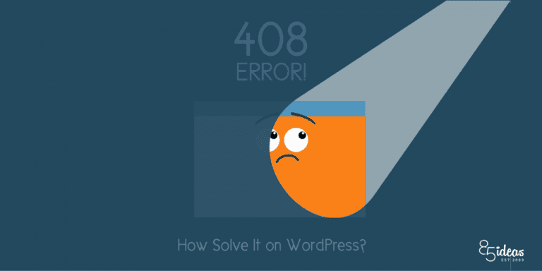 408 Request Timeout Error How Solve It On Wordpress 