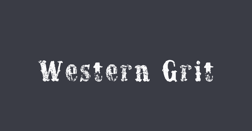 Western Grit font